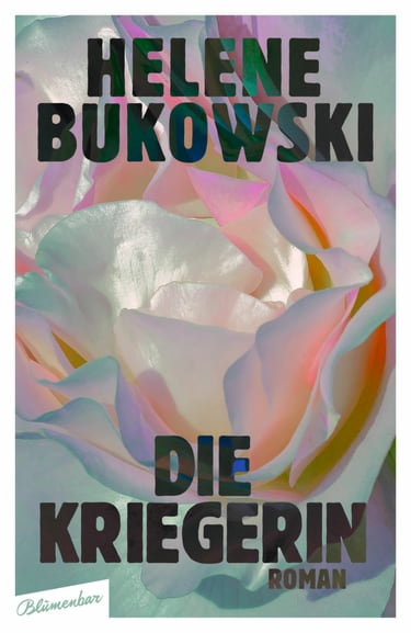 Helene Bukowski, Die Kriegerin, Cover
