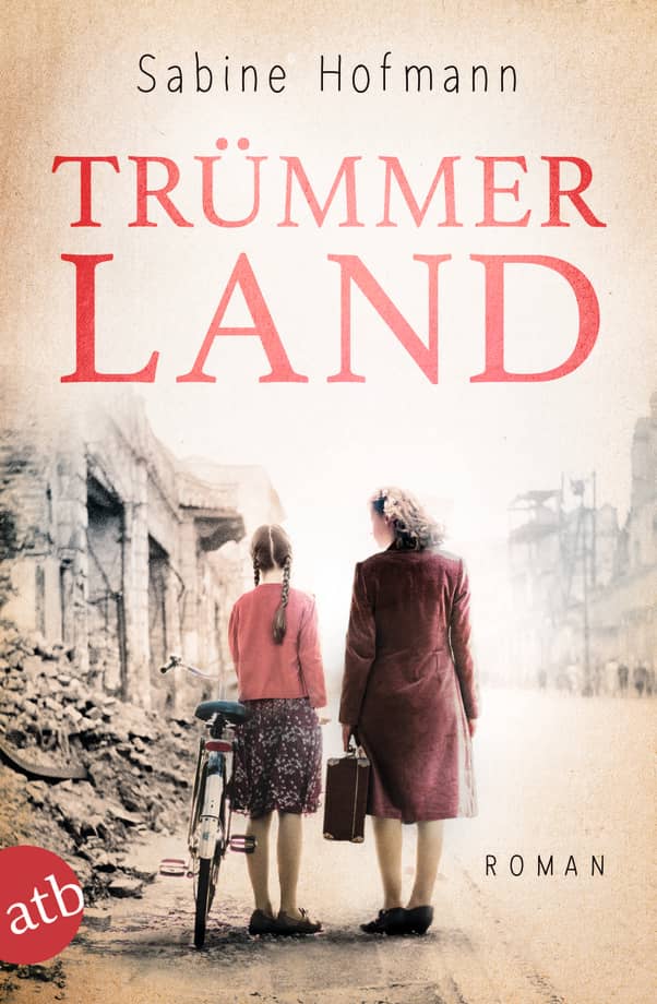 Sabine Hofmann: Trümmerland