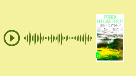 Cover Holland Moritz Drei Sommer lang Paris mit Audio-Grafik
