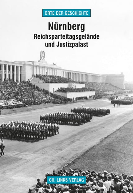 Nürnberg | Eckart Dietzfelbinger | Ch. Links Verlag