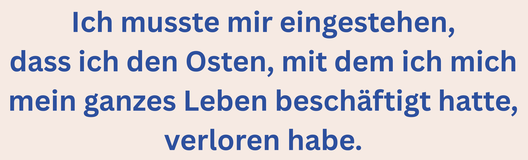 Zitatgrafik aus Interview mit Jana Hensel. Text: "Ich musste mir eingestehen, dass ich den Osten, mit dem ich mich eigentlich mein ganzes Leben beschäftigt hatte, verloren habe."