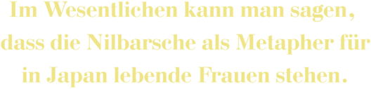 Zitatgrafik aus Interview mit Asako Yuzuki. Text: "Im Wesentlichen kann man sagen,  dass die Nilbarsche als Metapher für in Japan lebende Frauen stehen."