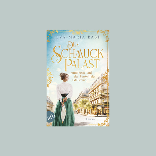 Eva-Maria_Bast_Der-Schmuckpalast_Opener
