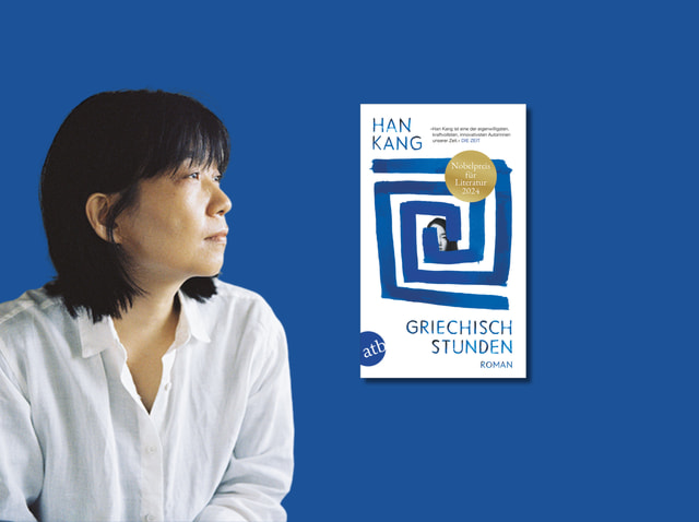 Banner mit blauem Hintergrund, Porträt von Han Kang und Cover vom Taschenbuch Griechischstunden