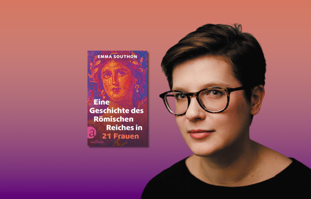 Banner mit Porträt von Emma Southon und Cover von Eine Geschichte des Römischen Reiches in 21 Frauen