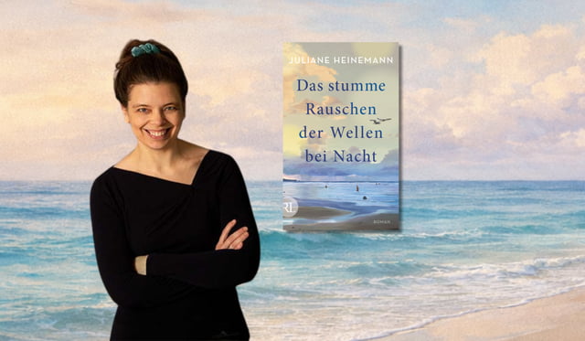 Banner mit Porträt von Juliane Heinemann, Cover von Das stille Rauschen der Wellen bei Nacht und eine Meerlandschaft im Hintergrund