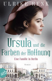 Ulrike Renk, Ursula und die Farben der Hoffnung, Cover