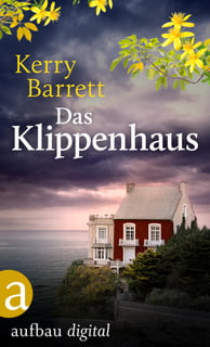 Kerry Barrett, Das Klippenhaus, Cover