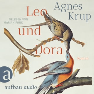 Agnes Krup Leo und Dora Hörbuch