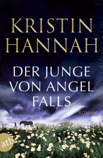 Kristin_Hannah_Der_Junge_von Angels_Falls_Cover