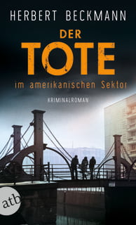 Herbert_Beckmann_Der_Tote_im_amerikanischen_Sektor_Cover