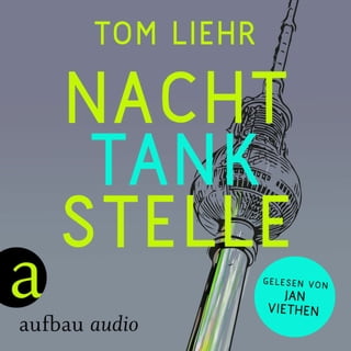 Liehr Nachttankstelle audio cover
