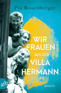 Pia_Rosenberger_Wir_Frauen_von_der_Villa_Hermann_cover