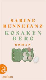 Sabine_Rennefanz_Kosakenberg_Cover
