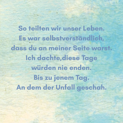 Zitatgrafik mit Covermotiv von Die letzte Liebe der Hui-wan im Hintergrund und Text: "So teilten wir unser Leben. Es war selbstverständlich, dass du an meiner Seite warst. Ich dachte,diese Tage würden nie enden. Bis zu jenem Tag. An dem der Unfall geschah."