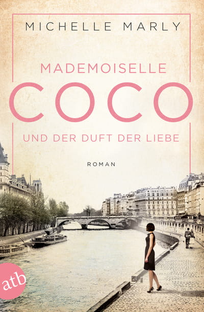 “Mademoiselle Coco und der Duft der Liebe” von Michelle Marly