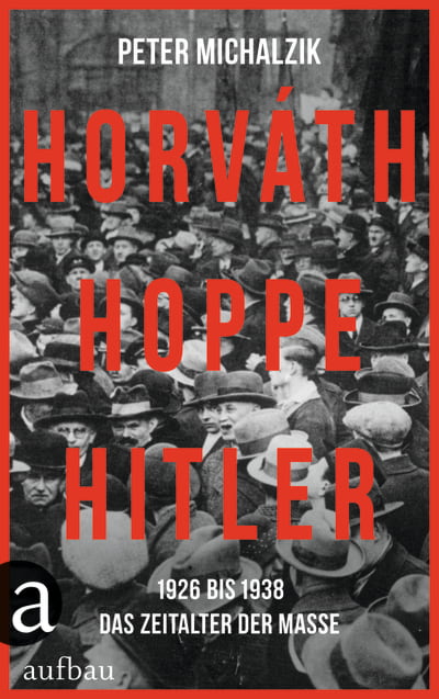 Horváth, Hoppe, Hitler