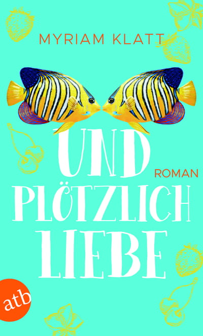 Und plötzlich Liebe