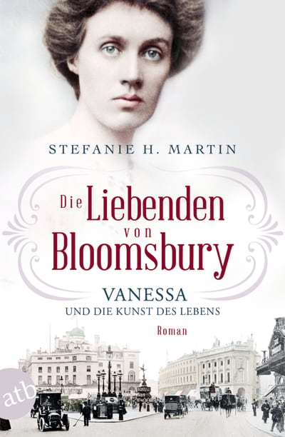 Die Liebenden von Bloomsbury – Vanessa und die Kunst des Lebens