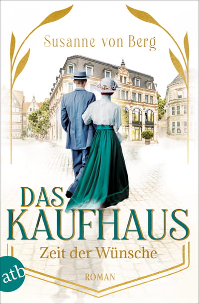 Das Kaufhaus – Zeit der Wünsche