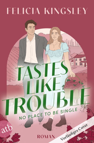 Tastes Like Trouble – No Place to Be Single