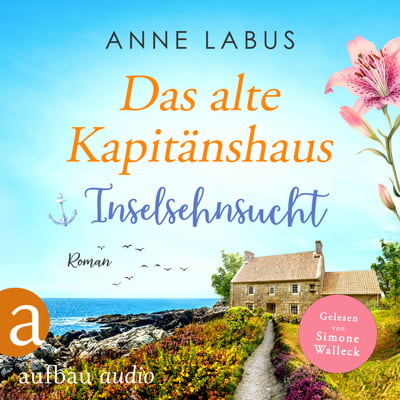 Das alte Kapitänshaus – Inselsehnsucht