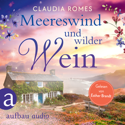 Meereswind und wilder Wein