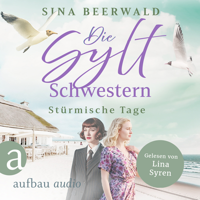 Die Sylt-Schwestern - Stürmische Tage