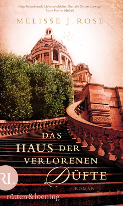 Das Haus der verlorenen Düfte