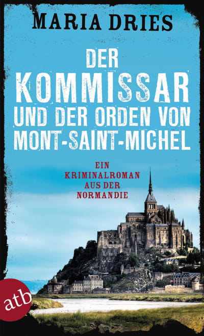 Der Kommissar und der Orden von Mont-Saint-Michel