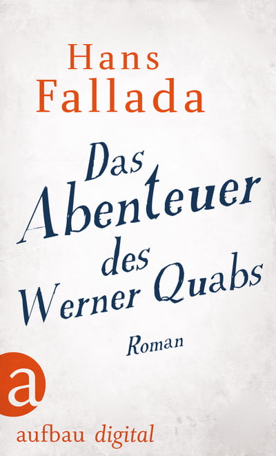 Das Abenteuer des Werner Quabs