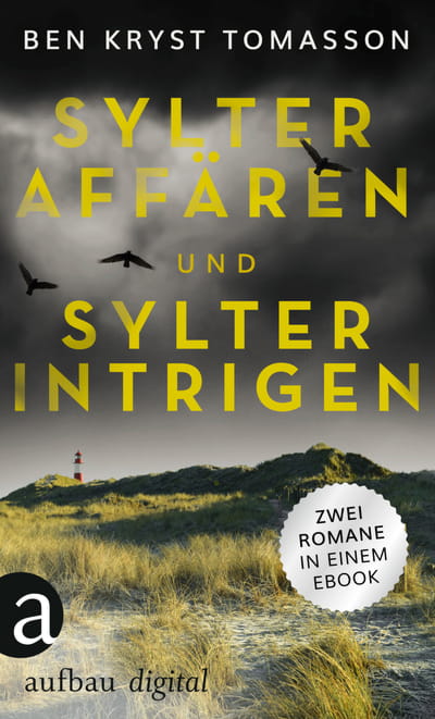 Sylter Affären &amp; Sylter Intrigen