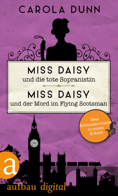 Miss Daisy und die tote Sopranistin &amp; Miss Daisy und der Mord im Flying Scotsman