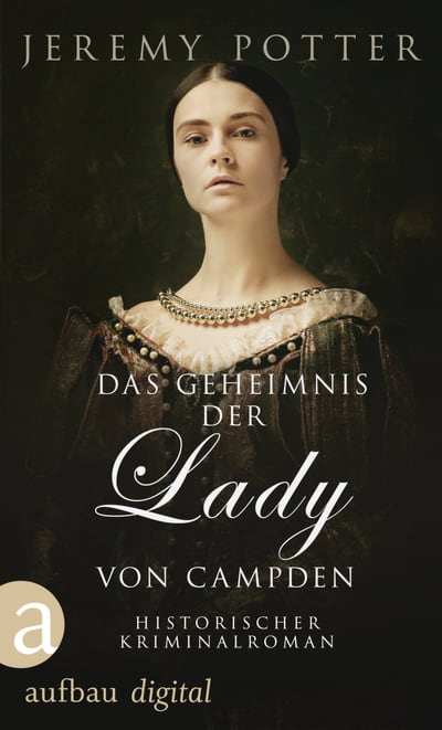 Das Geheimnis der Lady von Campden
