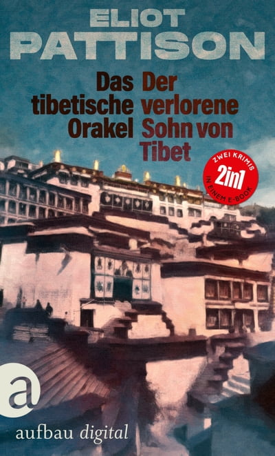 Das tibetische Orakel &amp; Der verlorene Sohn von Tibet