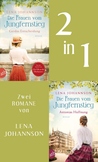 Die Frauen vom Jungfernstieg - Gerdas Entscheidung &amp; Antonias Hoffnung