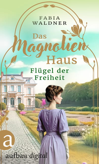Das Magnolienhaus - Flügel der Freiheit