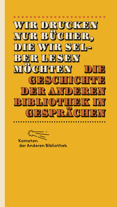 Wir drucken nur Bücher, die wir selber lesen möchten