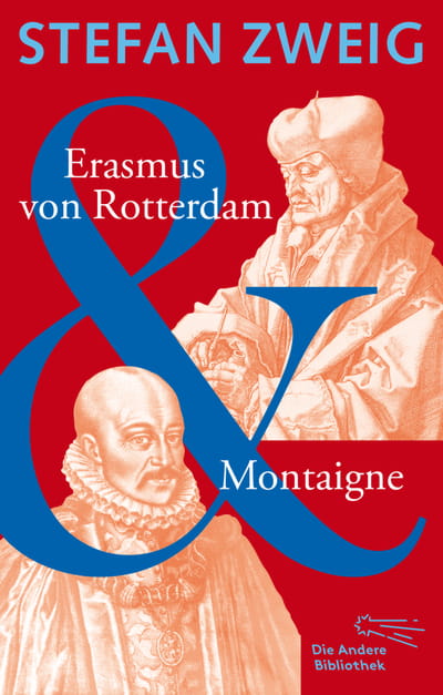 Erasmus von Rotterdam &amp; Montaigne