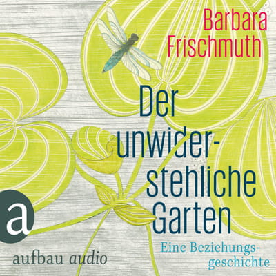 Der unwiderstehliche Garten