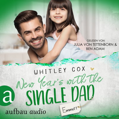 New Year&#039;s with the Single Dad – Emmett