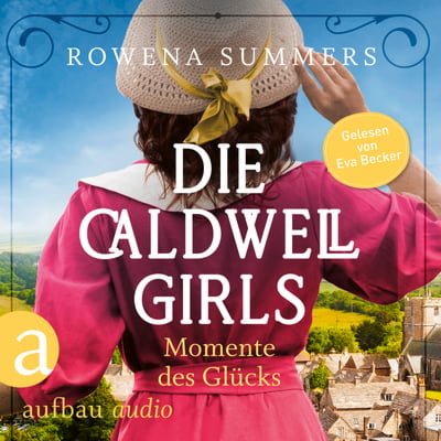 Die Caldwell Girls - Momente des Glücks