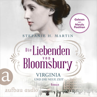 Die Liebenden von Bloomsbury – Virginia und die neue Zeit