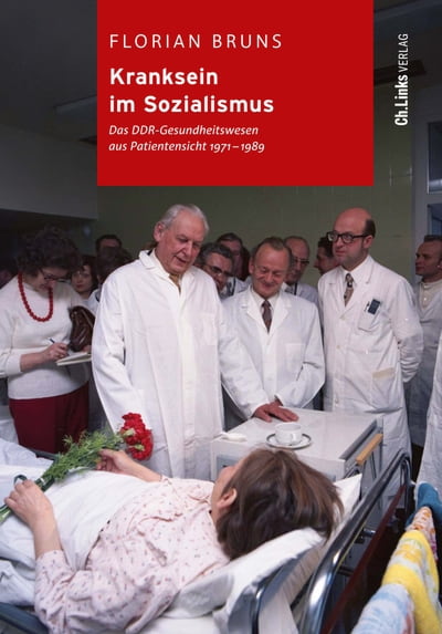 Kranksein im Sozialismus