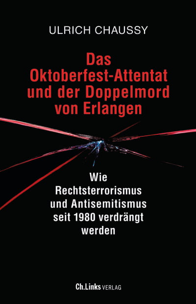 Das Oktoberfest-Attentat und der Doppelmord von Erlangen
