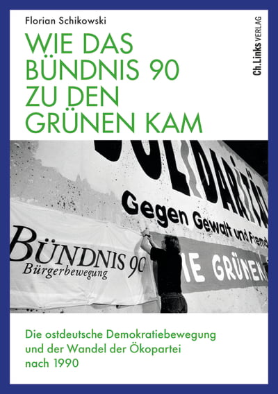 Wie das Bündnis 90 zu den Grünen kam
