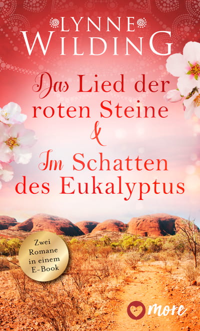 Das Lied der roten Steine &amp; Im Schatten des Eukalyptus