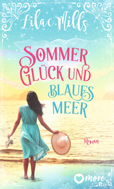 Sommer, Glück und blaues Meer