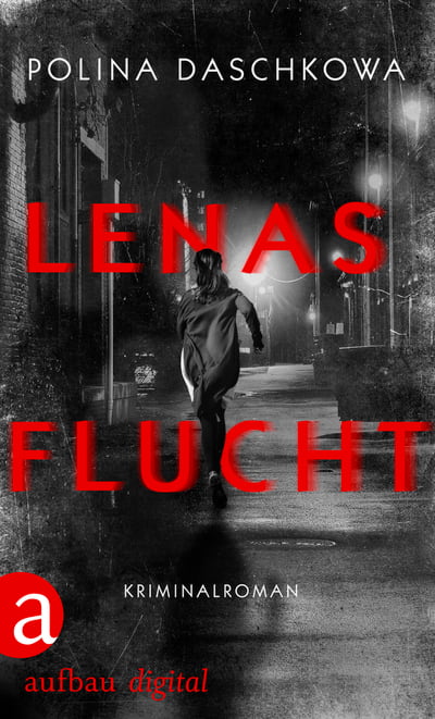 Lenas Flucht