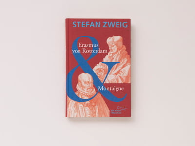 Erasmus von Rotterdam & Montaigne